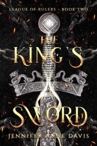 The King's Sword: League of Rulers, Book 2