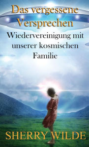 Title: Das vergessene Versprechen, Author: Sherry Wilde