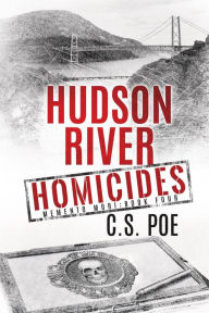 Title: Hudson River Homicides, Author: C. S. Poe