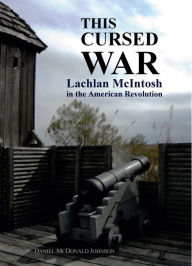 Title: This Cursed War, Author: Daniel McDonald Johnson