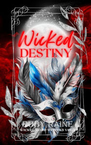 Title: Wicked Destiny, Author: Ruby Raine