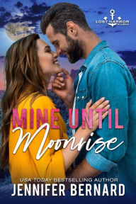 Title: Mine Until Moonrise, Author: Jennifer Bernard