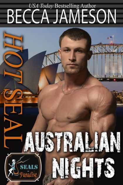 Hot SEAL, Australian by Becca Jameson | NOOK Book (eBook) | Barnes & Noble®