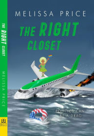 Title: The Right Closet, Author: Melissa Price