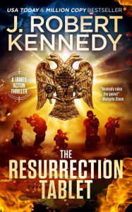 Title: The Resurrection Tablet, Author: J. Robert Kennedy