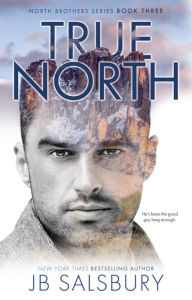 Title: True North, Author: JB Salsbury