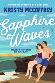 Sapphire Waves: A Second-Chance Romance