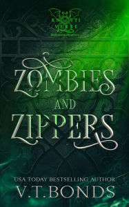 Title: Zombies and Zippers, Author: V.T. Bonds