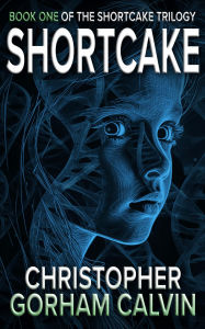 Title: Shortcake, Author: Christopher Calvin