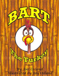 Title: Bart the Turkey, Author: Joel Oslund