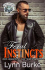 Feral Instincts: A Shifter Motorcycle Club Romance