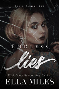 Title: Endless Lies, Author: Ella Miles