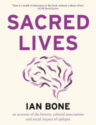 Title: Sacred Lives, Author: Ian Bone