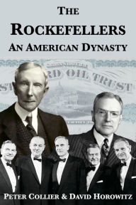 Title: The Rockefellers: An American Dynasty, Author: Peter Collier