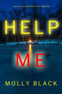 Help Me (A Katie Winter FBI Suspense ThrillerBook 5)