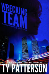 Title: Wrecking Team: A Gripping Mystery Suspense Novel, Author: Ty Patterson