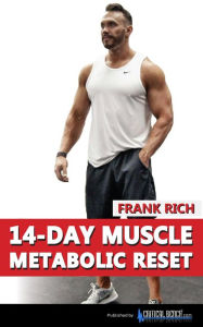 Title: 14-Day Muscle Metabolic Reset, Author: Frank Rich