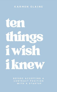 Title: Things I Wish I Knew: Before Accepting a Contract Role With a Startup, Author: Jenn Fink