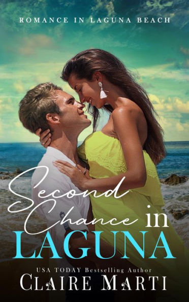 Second Chance in Laguna: A Jilted Bride Contemporary Romance