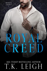 Title: Royal Creed, Author: T. K. Leigh