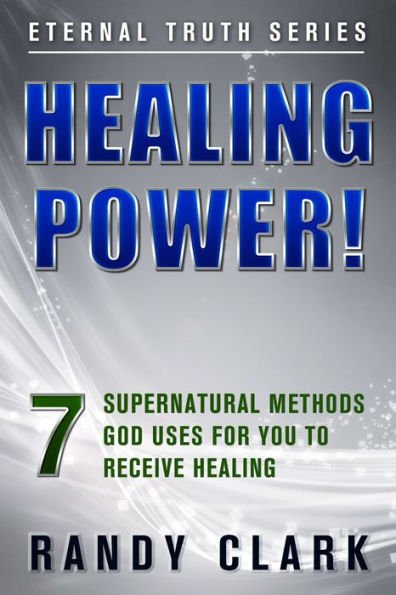 HEALING POWER! 7 Supernatural Methods God Uses For You To Receive Healing