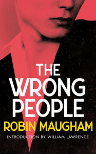 Title: The Wrong People, Author: Robin Maugham