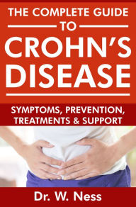 Title: The Complete Guide To Crohn's Disease, Author: Dr