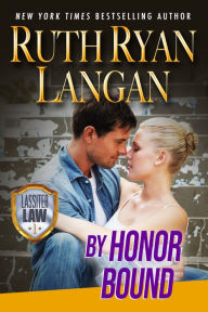 Title: By Honor Bound, Author: Ruth Ryan Langan