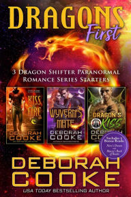 Dragons First: Three Dragon Shifter Paranormal Romance Series Starters