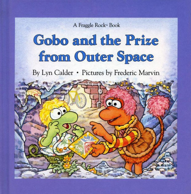 Gobo and the Prize from Outer Space by Lyn Calder, Frederic Marvin