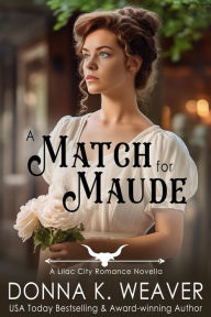 Title: A Match for Maude, Author: Donna K. Weaver