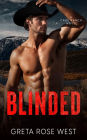 BLINDED: An Enemies-to-Lovers Cowboys of Cade Ranch Novel