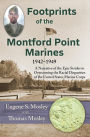 Footprints of the Montford Point Marines: Strides in Overcoming Racial Disparities in the Marine Corps