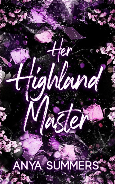 Her Highland Master Anniversary Edition