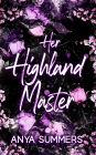 Her Highland Master Anniversary Edition