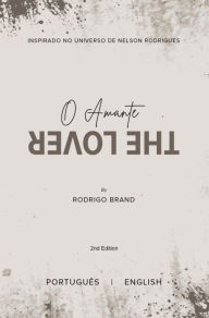 Title: O Amante (The Lover), Author: Rodrigo Brand