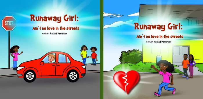Runaway Girl Ain T No Love In The Streets By Rashad Patterson