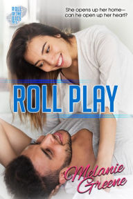 Title: Roll Play, Author: Melanie Greene