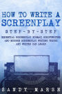 How to Write a Screenplay: Step-by-Step