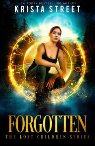 Title: Forgotten, Author: Krista Street