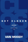 Get Closer - Journal: A Journal for Encountering God