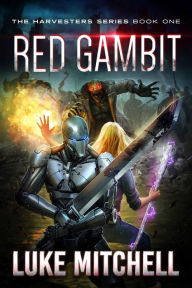 Title: Red Gambit: A Post-Apocalyptic Alien Invasion Adventure, Author: Luke Mitchell