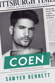 Title: Coen: A Pittsburgh Titans Novel, Author: Sawyer Bennett