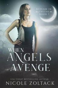 Title: When Angels Avenge, Author: Nicole Zoltack