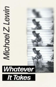 Title: Whatever It Takes, Author: Michael Z. Lewin