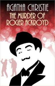 Title: The Murder of Roger Ackroyd, Author: Agatha Christie