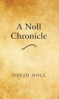 A Noll Chronicle