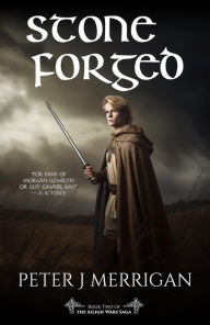 Title: Stone Forged, Author: Peter J. Merrigan