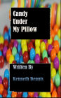 Candy Under My Pillow (Script Edition)