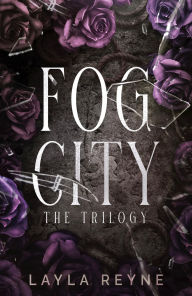 Title: Fog City: The Trilogy Box Set, Author: Layla Reyne